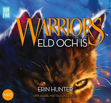 Warriors. Eld och is - Erin Hunter.