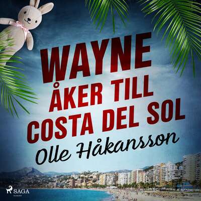 Wayne åker till Costa del Sol - Olle Håkansson.