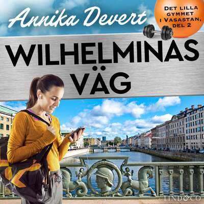 Wilhelminas väg - Annika Devert.