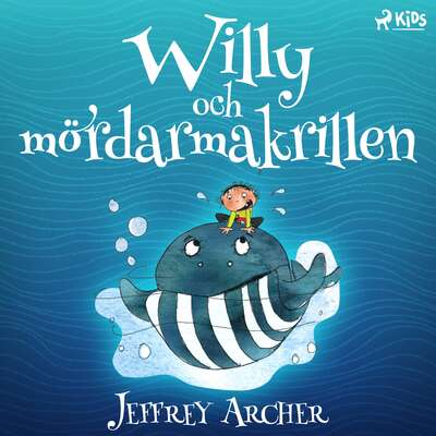 Willy och mördarmakrillen - Jeffrey Archer.