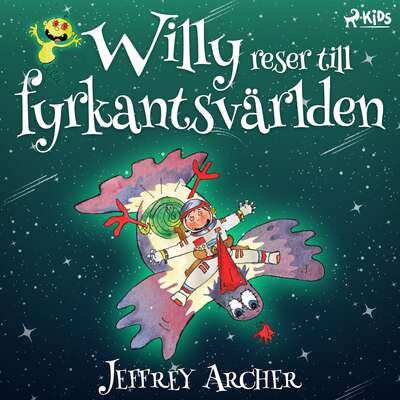 Willy reser till fyrkantsvärlden - Jeffrey Archer.