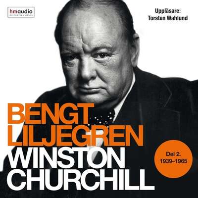 Winston Churchill, del 2 - Bengt Liljegren.