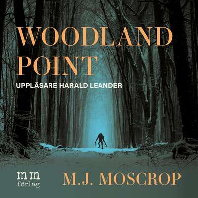 Woodland Point - Michael James Moscrop.