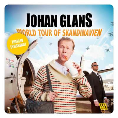 World tour of Skandinavien - Johan Glans.