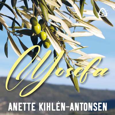 Yosefa - Anette Kihlén-Antonsen.