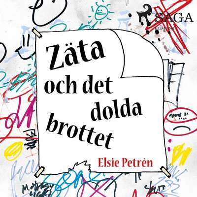 Zäta och det dolda brottet - Elsie Petrén.