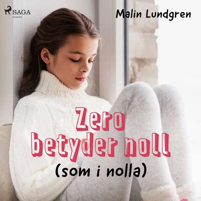 Zero betyder noll - Malin Lundgren.