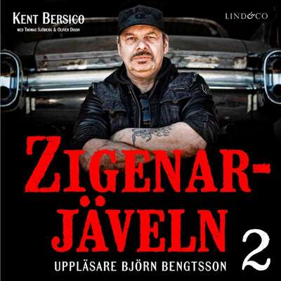 Zigenarjäveln - Del 2 - Thomas Sjöberg, Kent Bersico och Oliver Dixon.