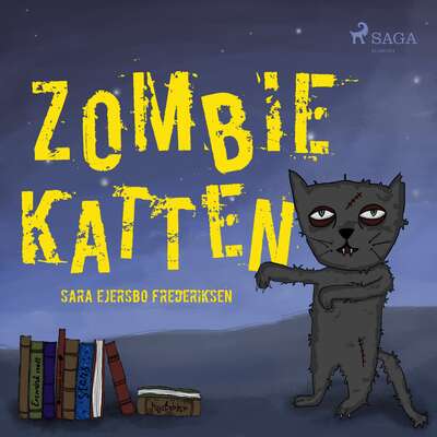 Zombiekatten - Sara Ejersbo Frederiksen.