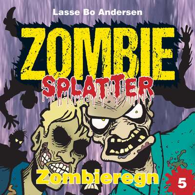 Zombieregn - Lasse Bo Andersen.